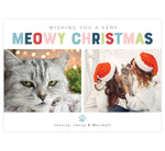 Load image into Gallery viewer, Meowy Christmas Holiday Card; White background with &quot;Meowy Christmas&quot; at the top and 2 image spots 
