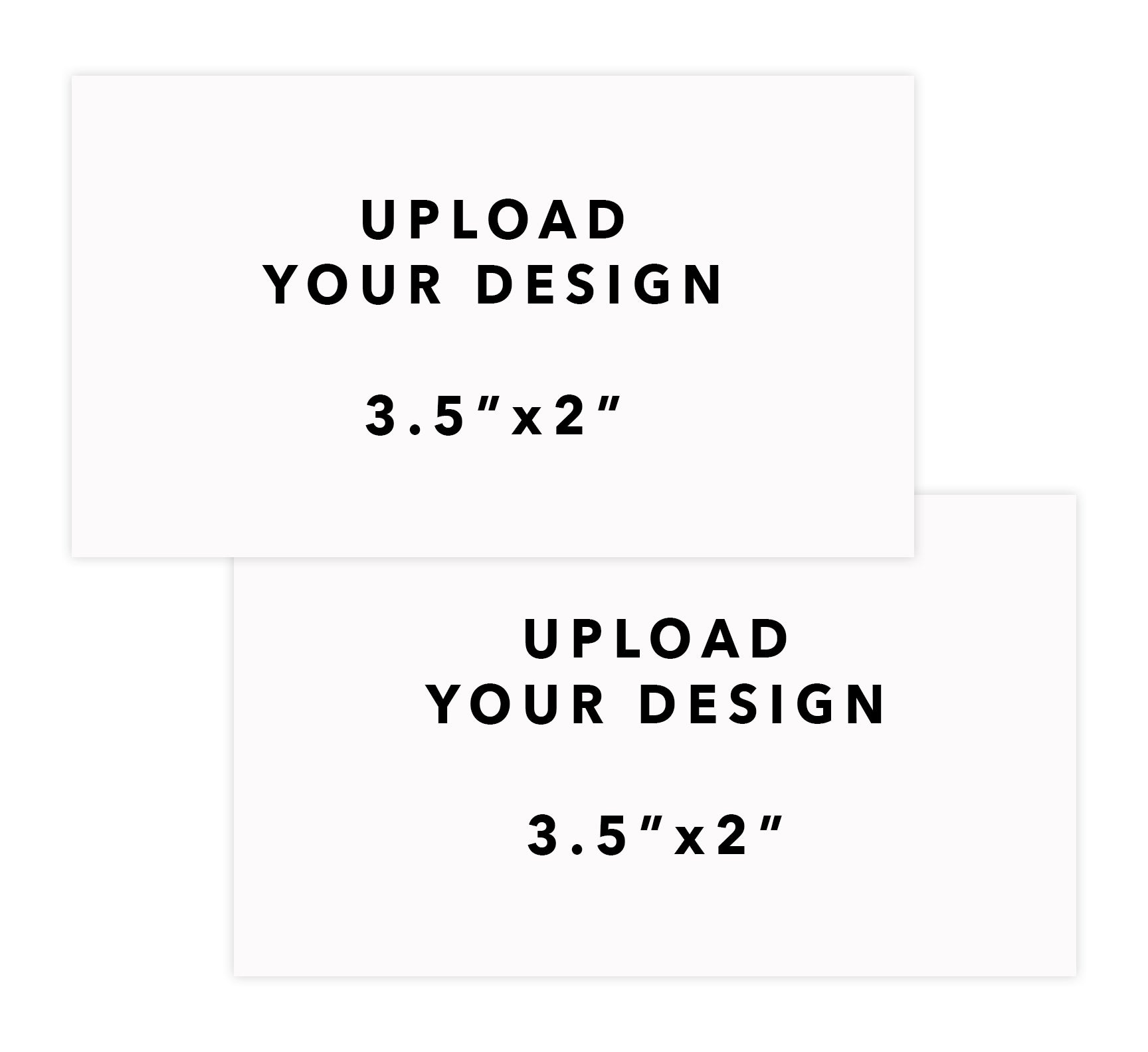 Upload Your Design - 3.5"x2"