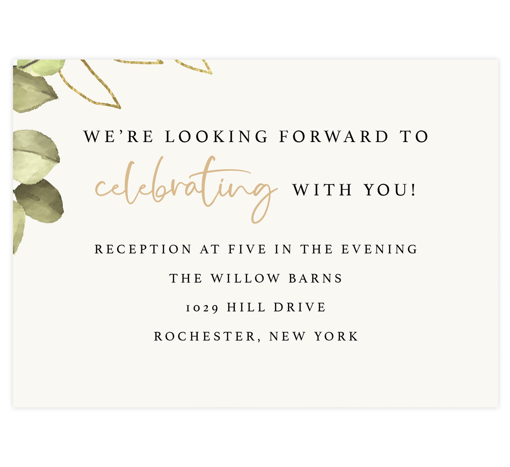 Greenery with Gold wedding reception card; cream background with greenery in top left corner