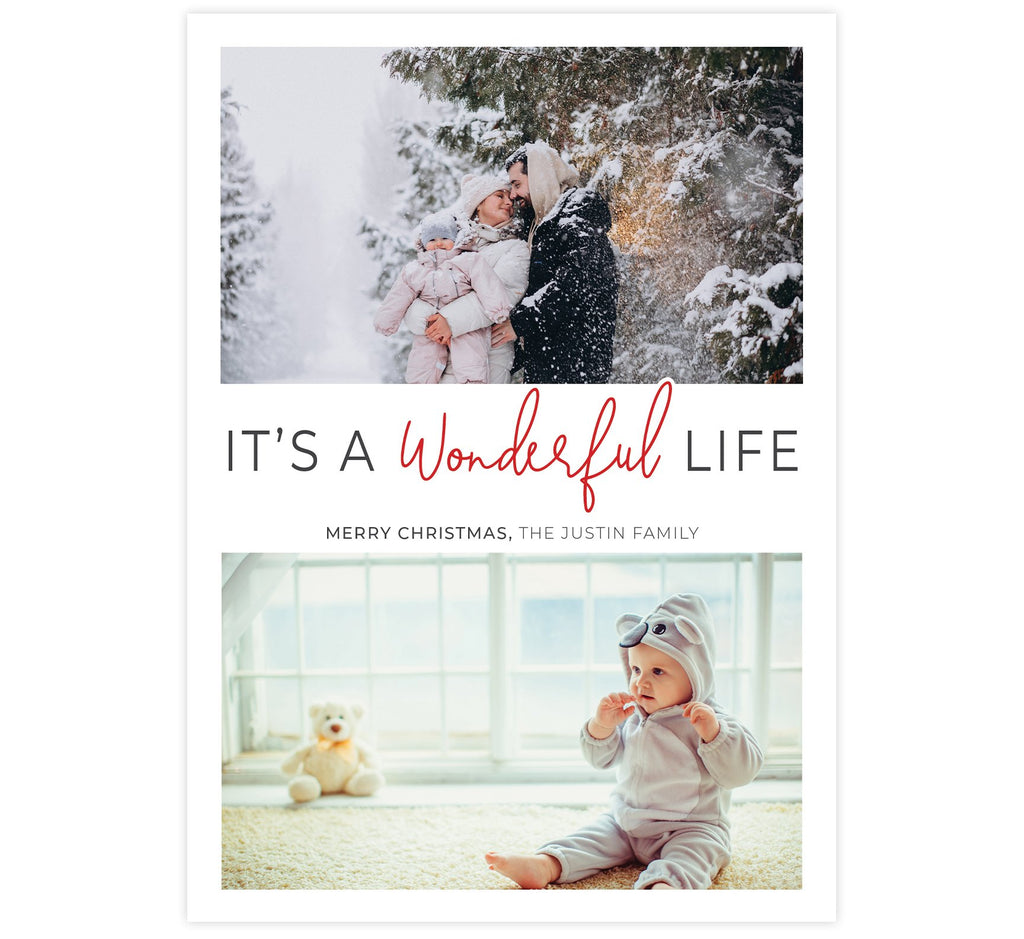 Wonderful Life Holiday Card; White background with 2 image spots and itÕs a wonderful life in the middle
