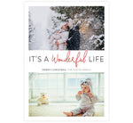 Load image into Gallery viewer, Wonderful Life Holiday Card; White background with 2 image spots and itÕs a wonderful life in the middle
